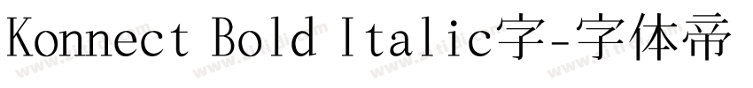 Konnect Bold Italic字字体转换